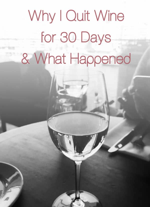How I Stopped Drinking Wine for 30 Days