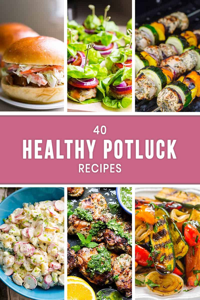 40 healthy potluck recipes - ifoodreal - healthy family recipes