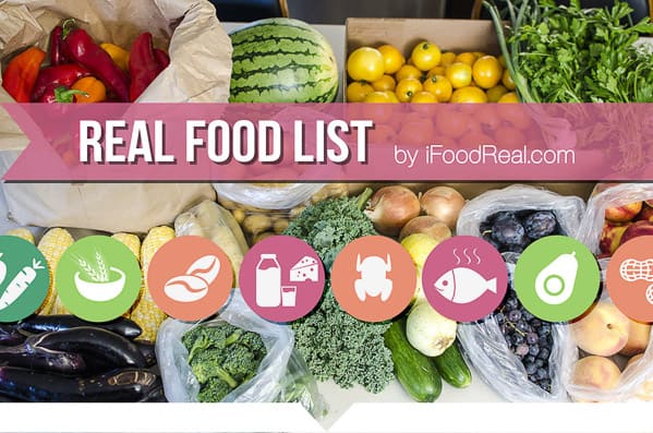 Real Food List by iFoodReal.com