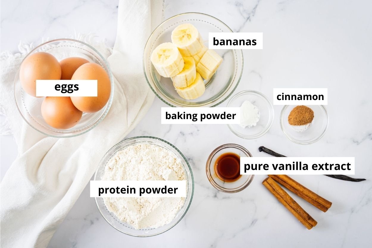 Protein powder, eggs, bananas, vanilla, cinnamon, baking powder.