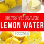 Lemon Water Recipe - iFoodReal.com