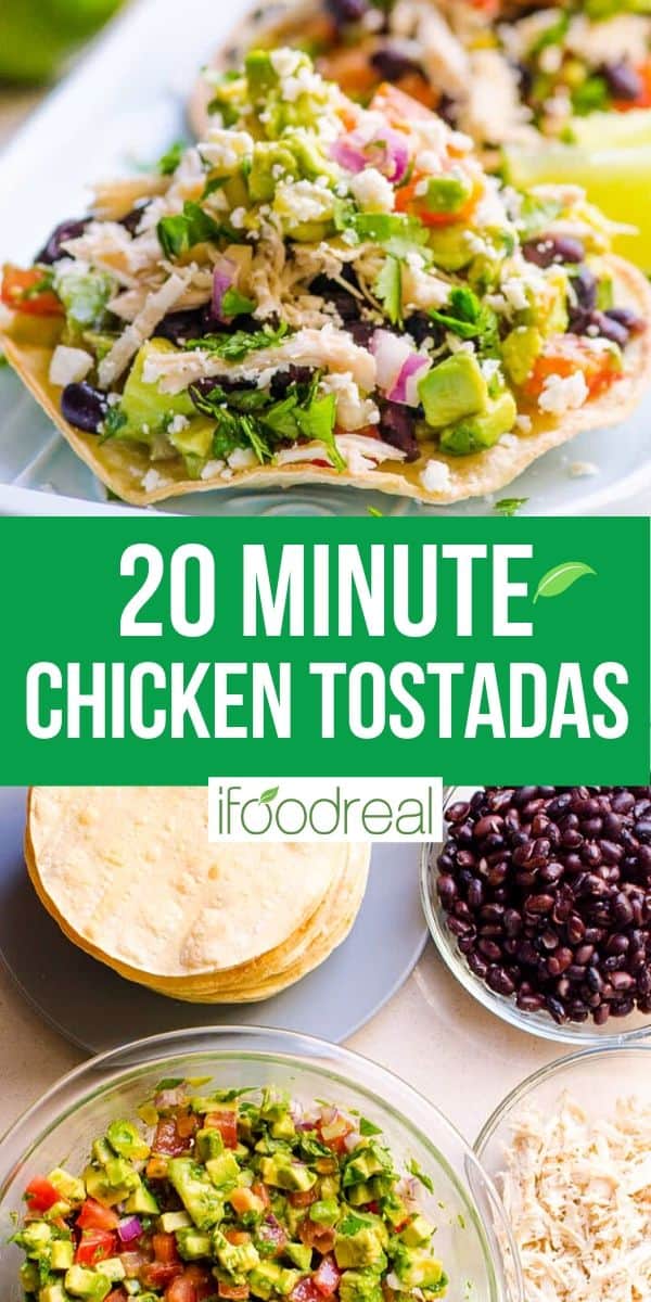 20 Minute Chicken Tostadas Recipe - iFoodReal.com