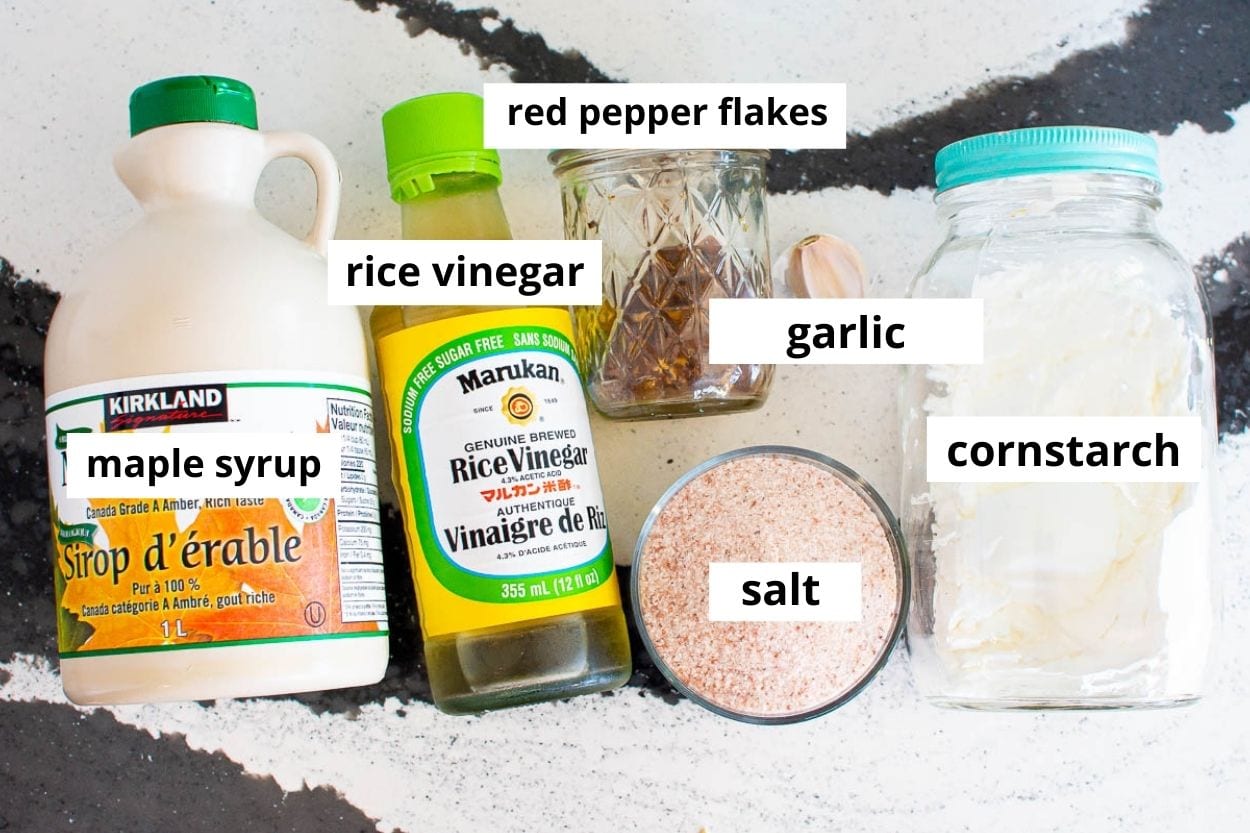 Maple syrup, rice vinegar, red pepper flakes, cornstarch, garlic, salt.