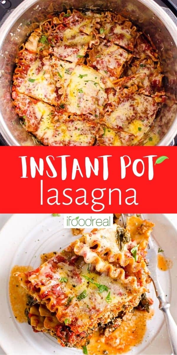 Easy Instant Pot Lasagna - iFoodReal.com