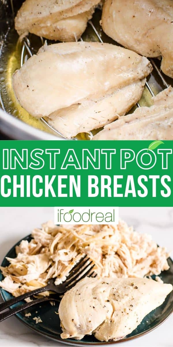 Instant Pot Chicken Breast (Fresh or Frozen) - iFoodReal.com