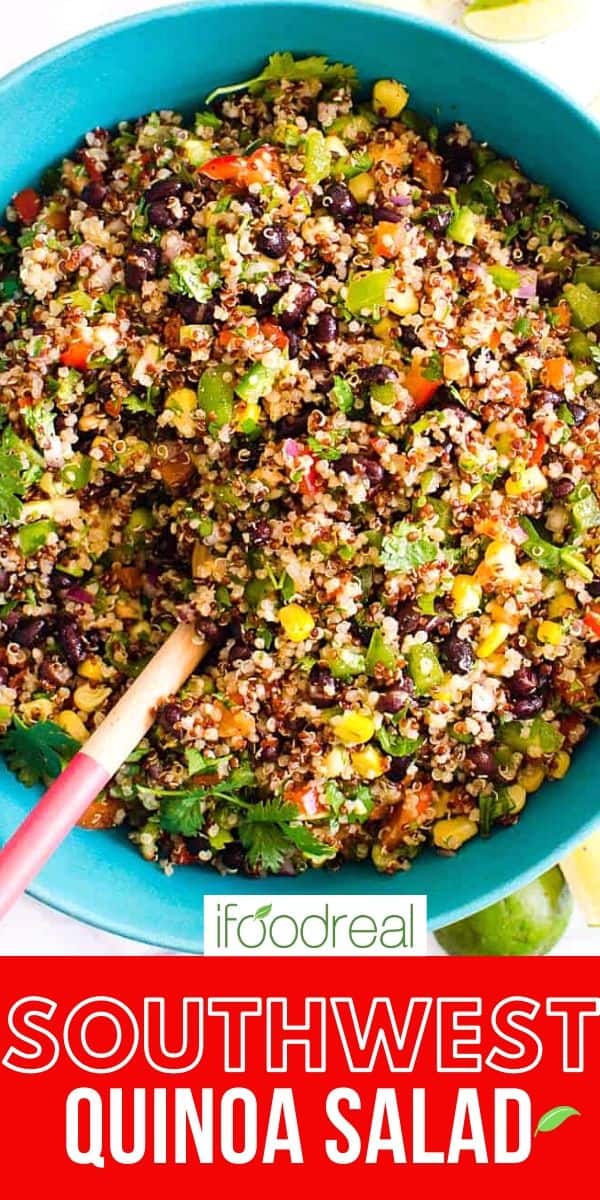 Southwest Quinoa Salad - iFoodReal.com