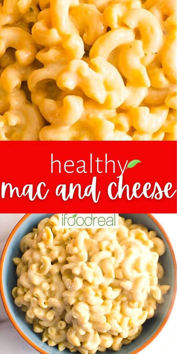 Healthy Mac and Cheese Recipe - iFoodReal.com