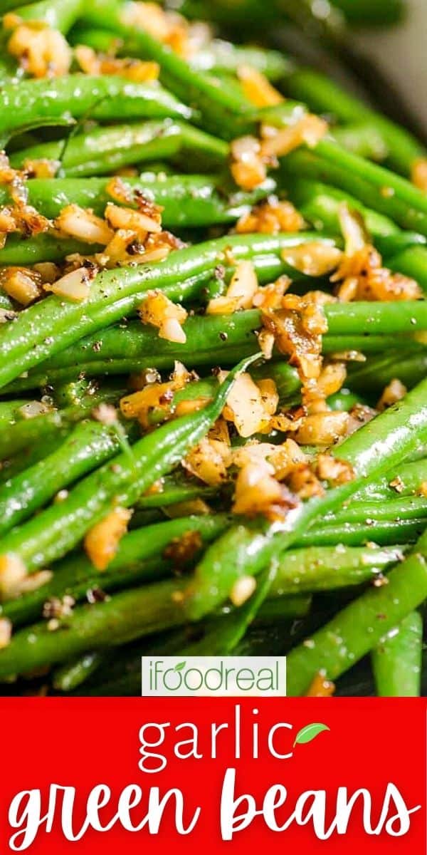 Garlic Green Beans - iFoodReal.com