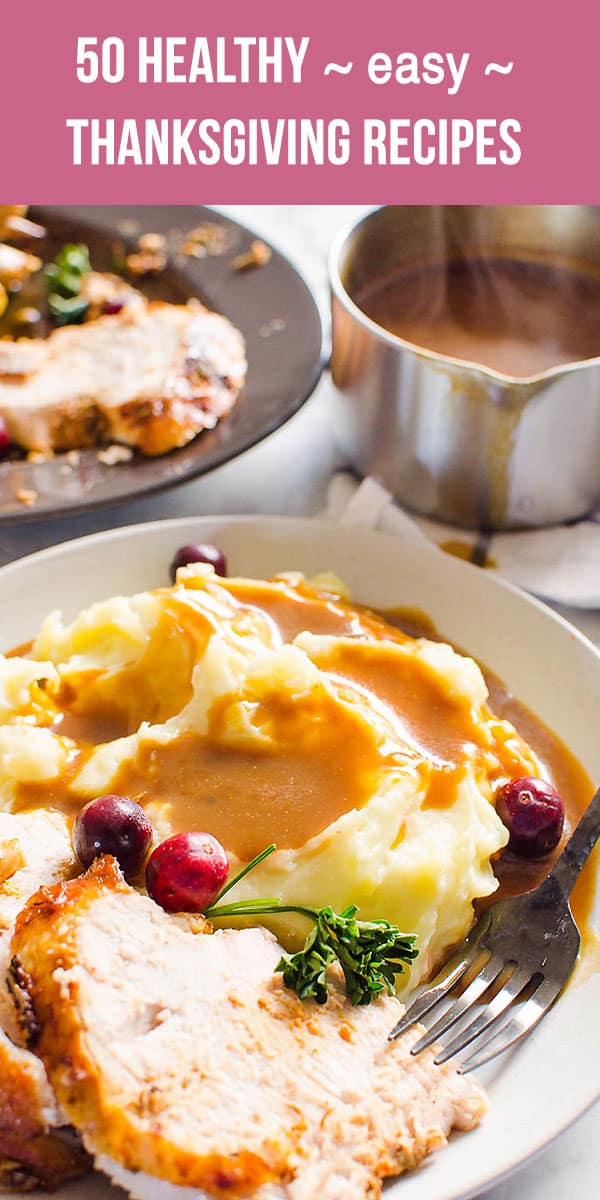 50 Healthy Thanksgiving Recipes Ifoodreal Com