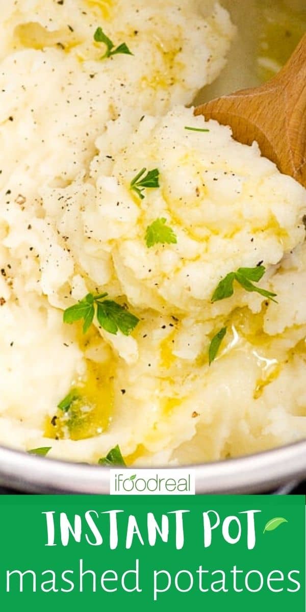 Instant Pot Mashed Potatoes (No Draining) - iFoodReal.com