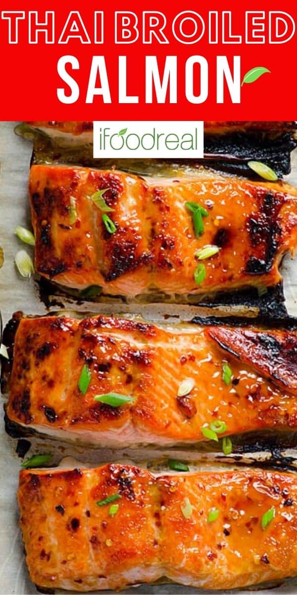 Broiled Thai Sweet Chili Salmon - iFoodReal.com