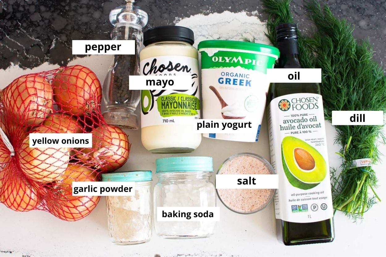 Yellow onions, mayo, Greek yogurt, dill, avocado oil, salt, pepper, garlic powder, baking soda.