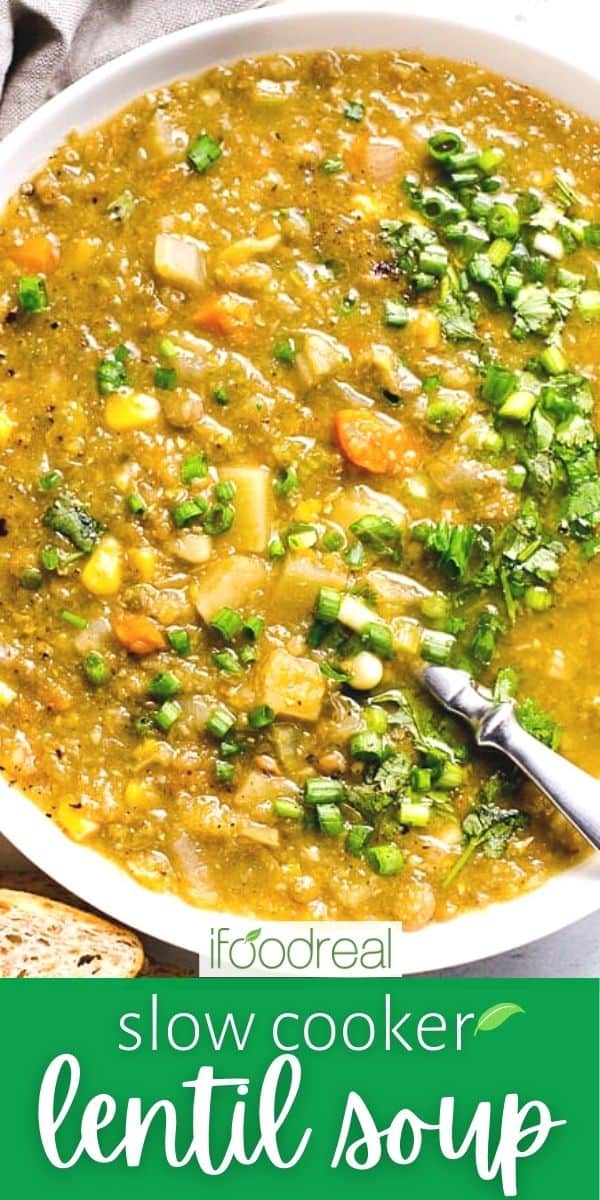 Slow Cooker Lentil Soup {Easy, Healthy!} - iFoodReal.com