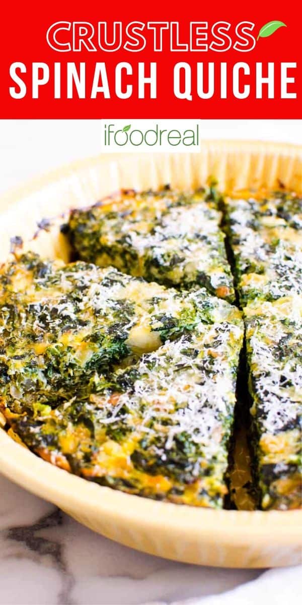 Crustless Spinach Quiche - iFoodReal.com