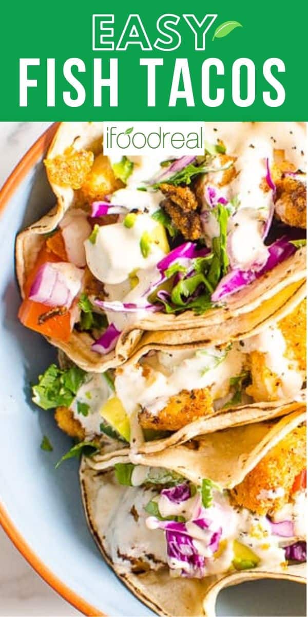 Fish Tacos Recipe - iFoodReal.com