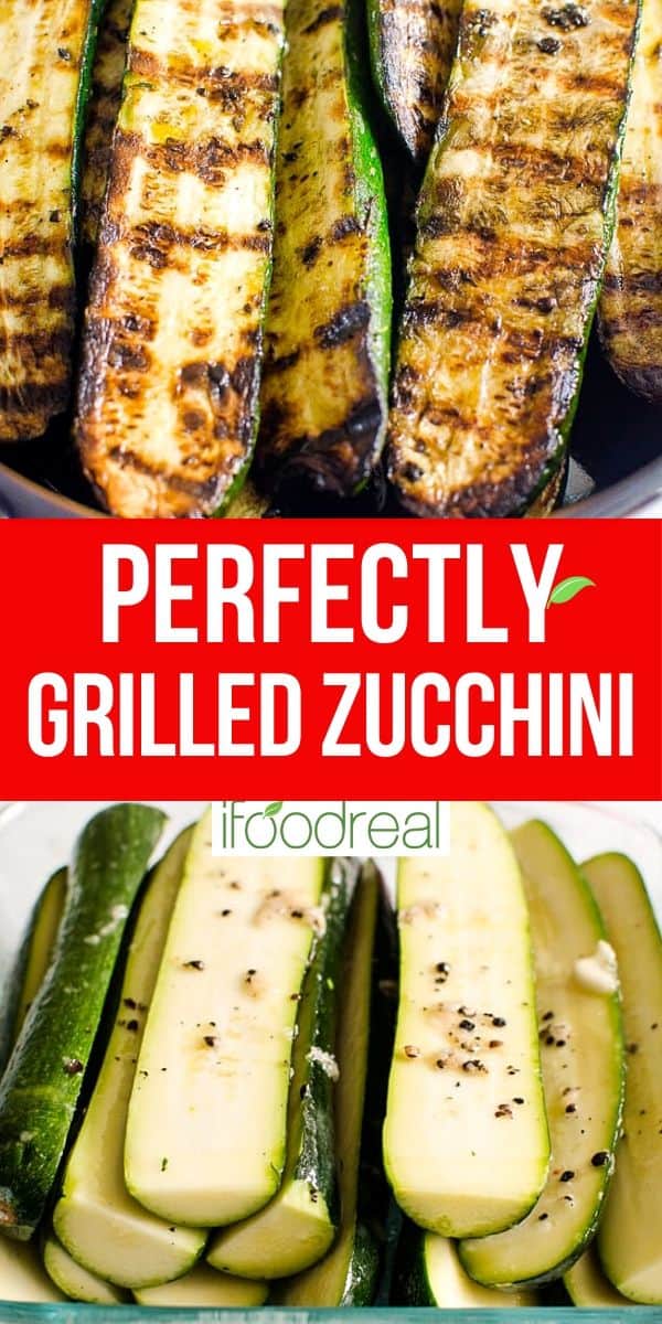 Grilled Zucchini Recipe - iFoodReal.com
