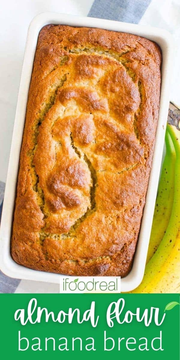 Almond Flour Banana Bread - IFoodReal.com