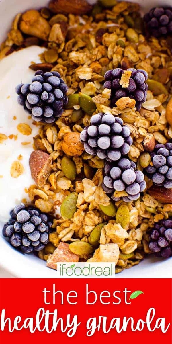 Healthy Granola Recipe - iFoodReal.com