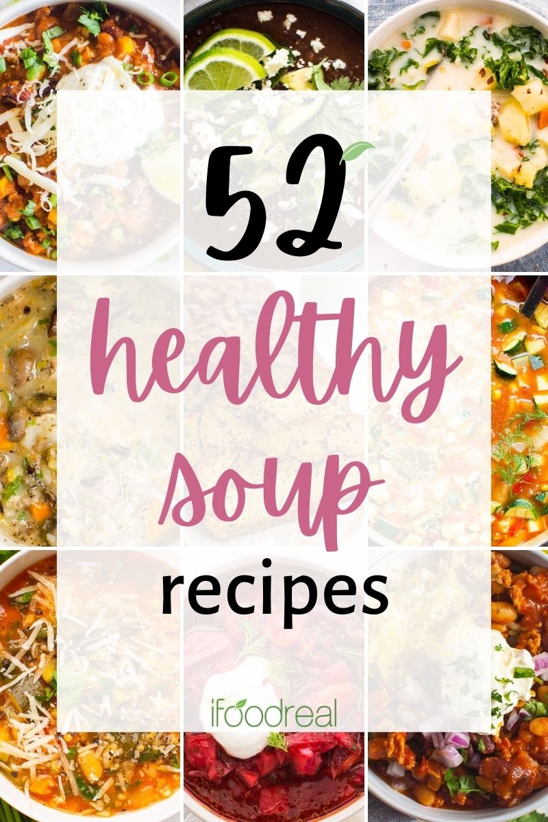 https://ifoodreal.com/wp-content/uploads/2020/10/healthy-soup-recipes.jpg