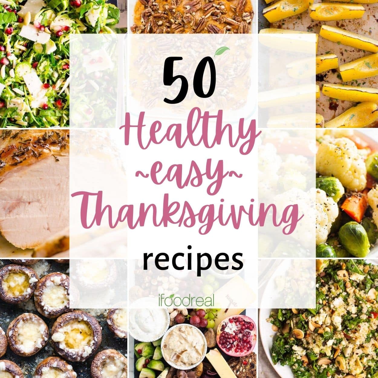 50 Healthy Thanksgiving Recipes - iFoodReal.com
