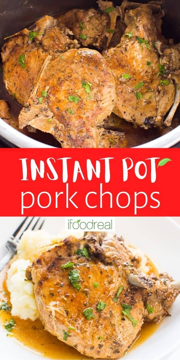 Instant Pot Pork Chops - iFOODreal.com