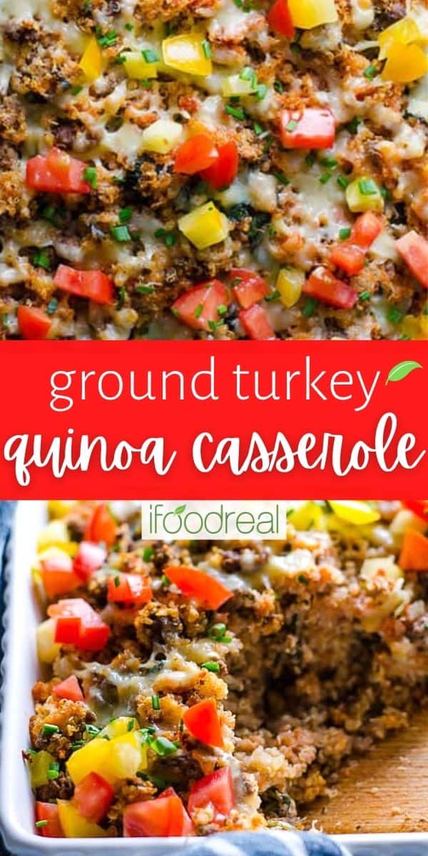 Ground Turkey Quinoa Casserole - iFoodReal.com