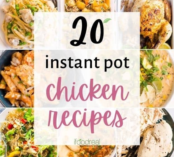 20 Instant Pot Chicken Recipes