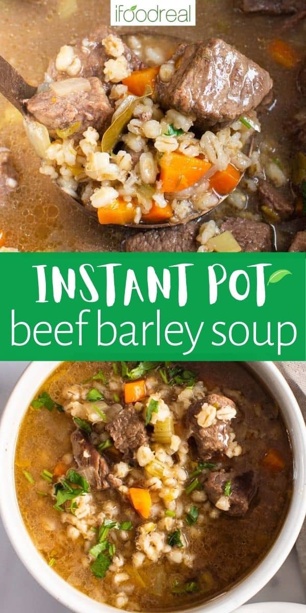 Instant Pot Beef Barley Soup {Ukrainian Recipe} - iFoodReal.com