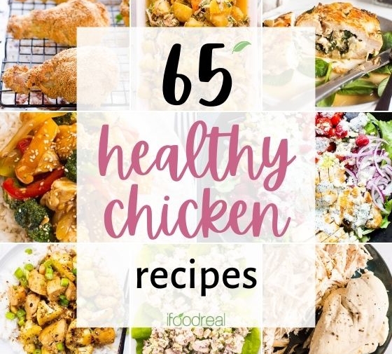 65 Healthy Clean Chicken Recipes