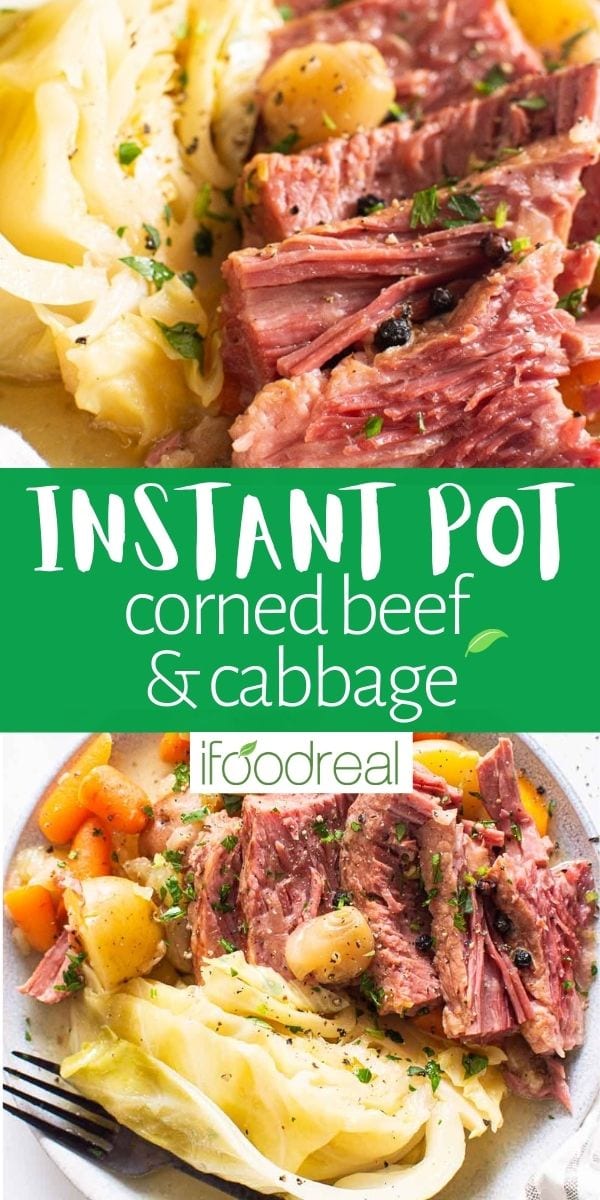 Instant Pot Corned Beef and Cabbage - iFoodReal.com