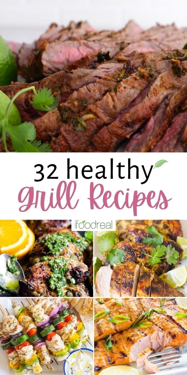 32 Healthy Grill Recipes
