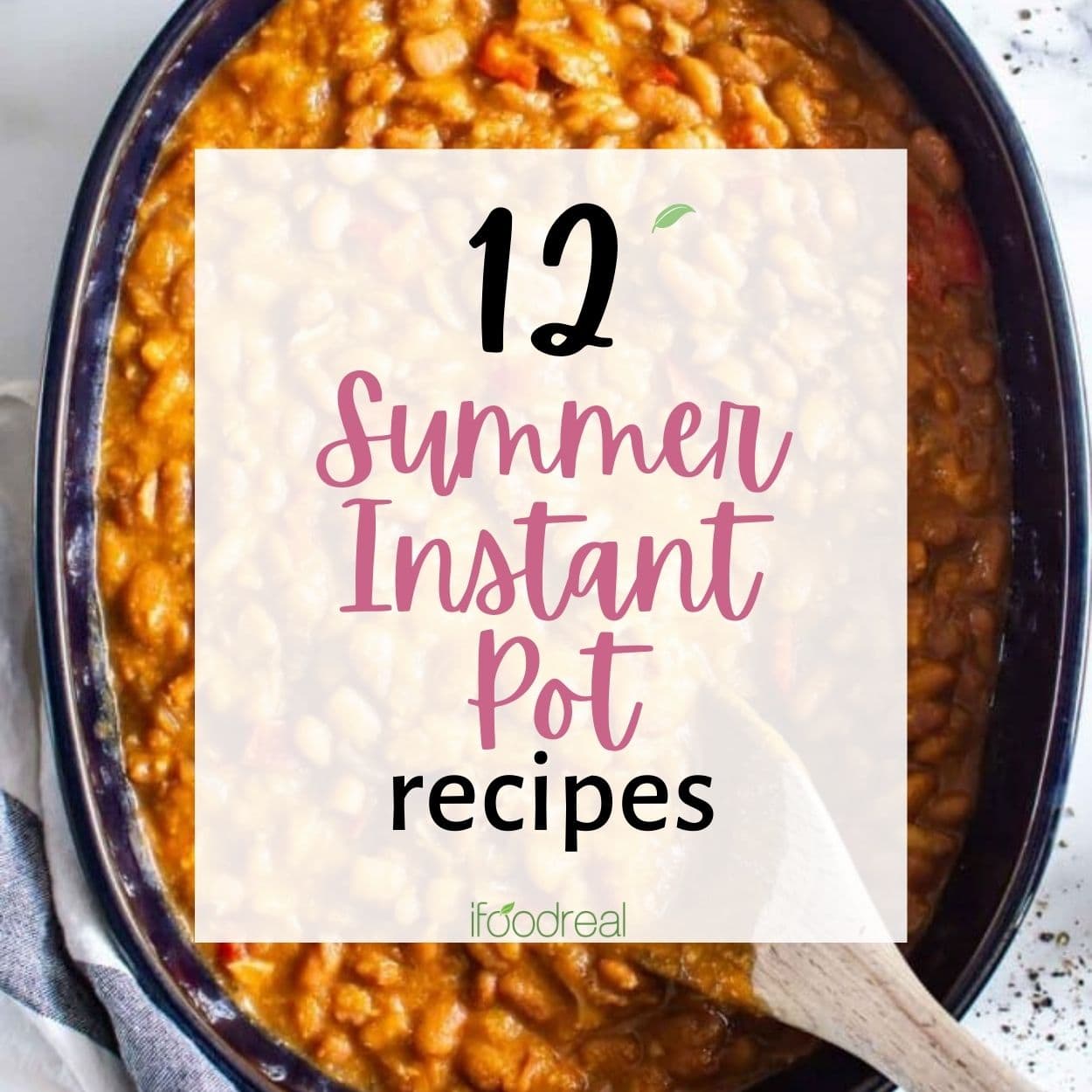 Summer Instant Pot recipes baked beans in serving dish with spoon.