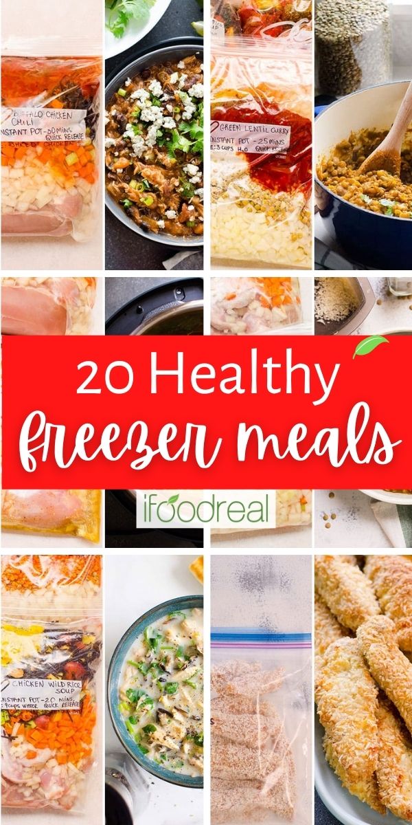 20 Easy Healthy Freezer Meals (Instant Pot or Crock Pot) - iFoodReal.com