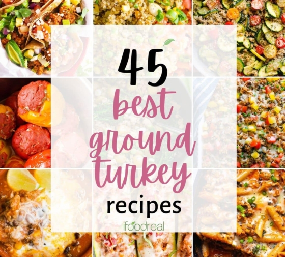 45 Best Ground Turkey Recipes