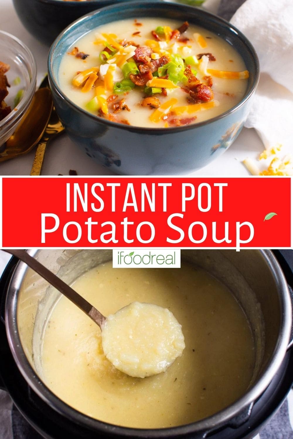 Instant Pot Potato Soup - iFoodReal.com