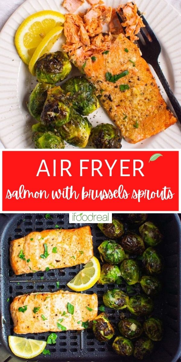 Air Fryer Salmon and Brussels Sprouts {Crispy!}