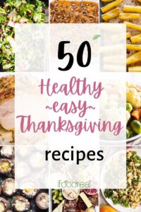 50 Healthy Thanksgiving Recipes - iFoodReal.com