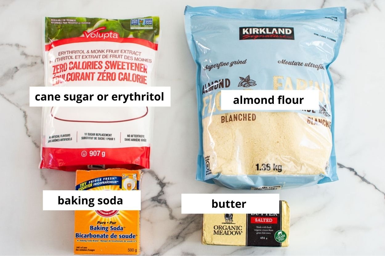 Almond flour, erythritol sugar, baking soda and butter.