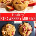 Healthy strawberry muffins in muffin tin.