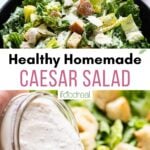 Healthy caesar salad in a bowl with a bowl of croutons and homemade dressing.