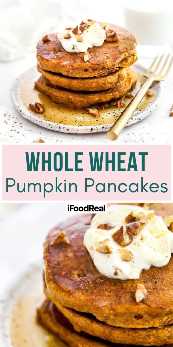 Healthy Pumpkin Pancakes - iFoodReal.com