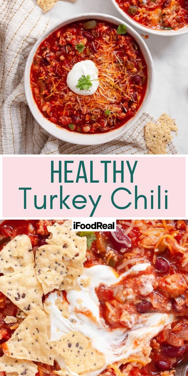 The Best Healthy Turkey Chili Recipe - iFoodReal.com