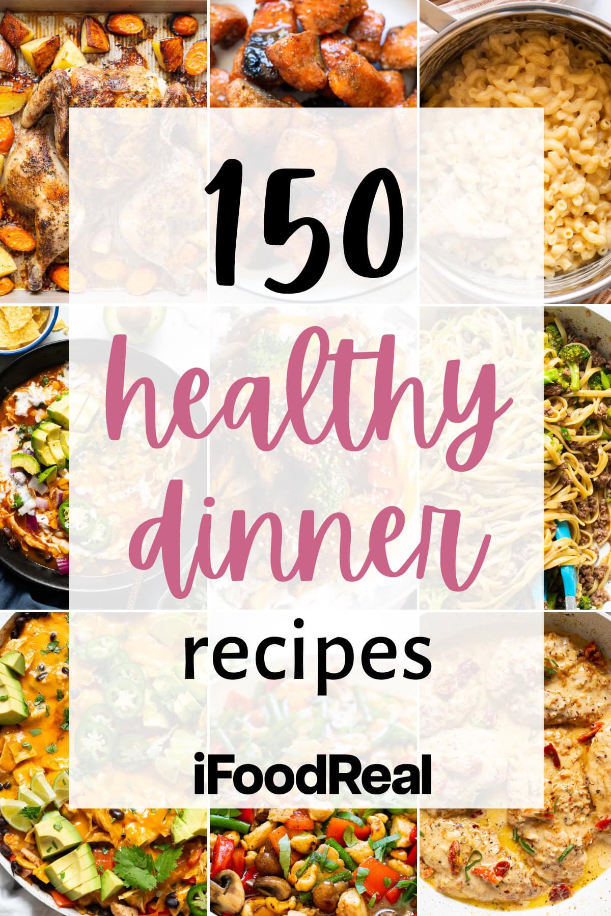 Collage of 150 quick easy healthy dinner ideas.