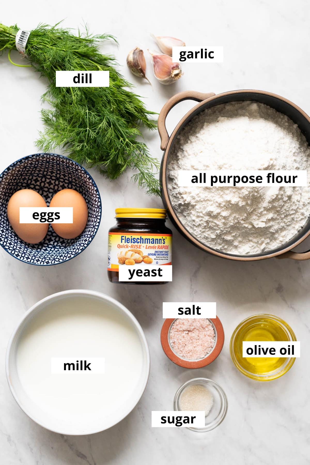 All-purpose flour, garlic, dill, eggs, yeast, salt, oil, sugar, milk.