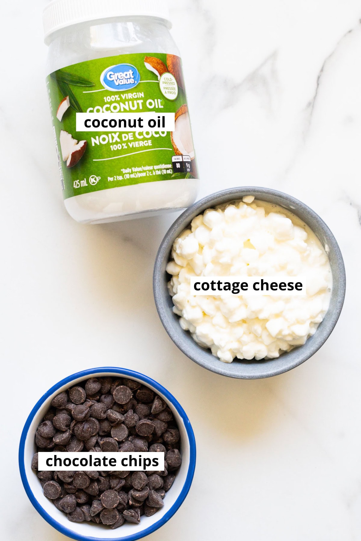 Coconut oil, chocolate chips, cottage cheese.