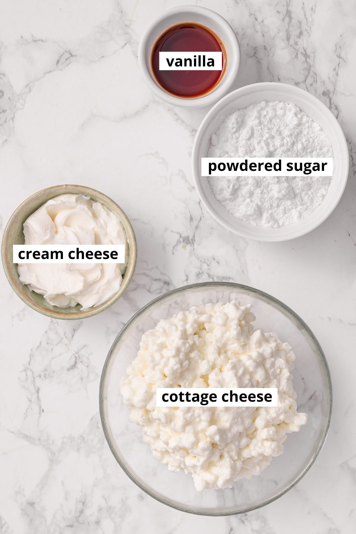 Cottage cheese, cream cheese, powdered sugar, vanilla.
