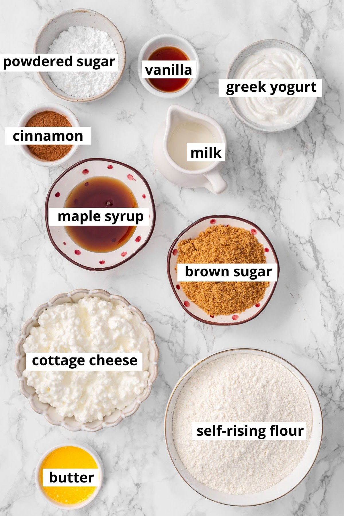 Self-rising flour, cottage cheese, butter, brown sugar, cinnamon, maple syrup, milk, Greek yogurt, vanilla, powdered sugar.